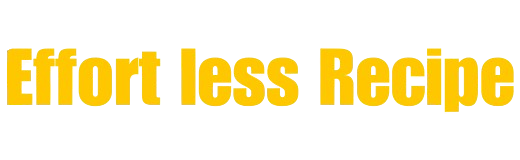 Effort_less_Recipe