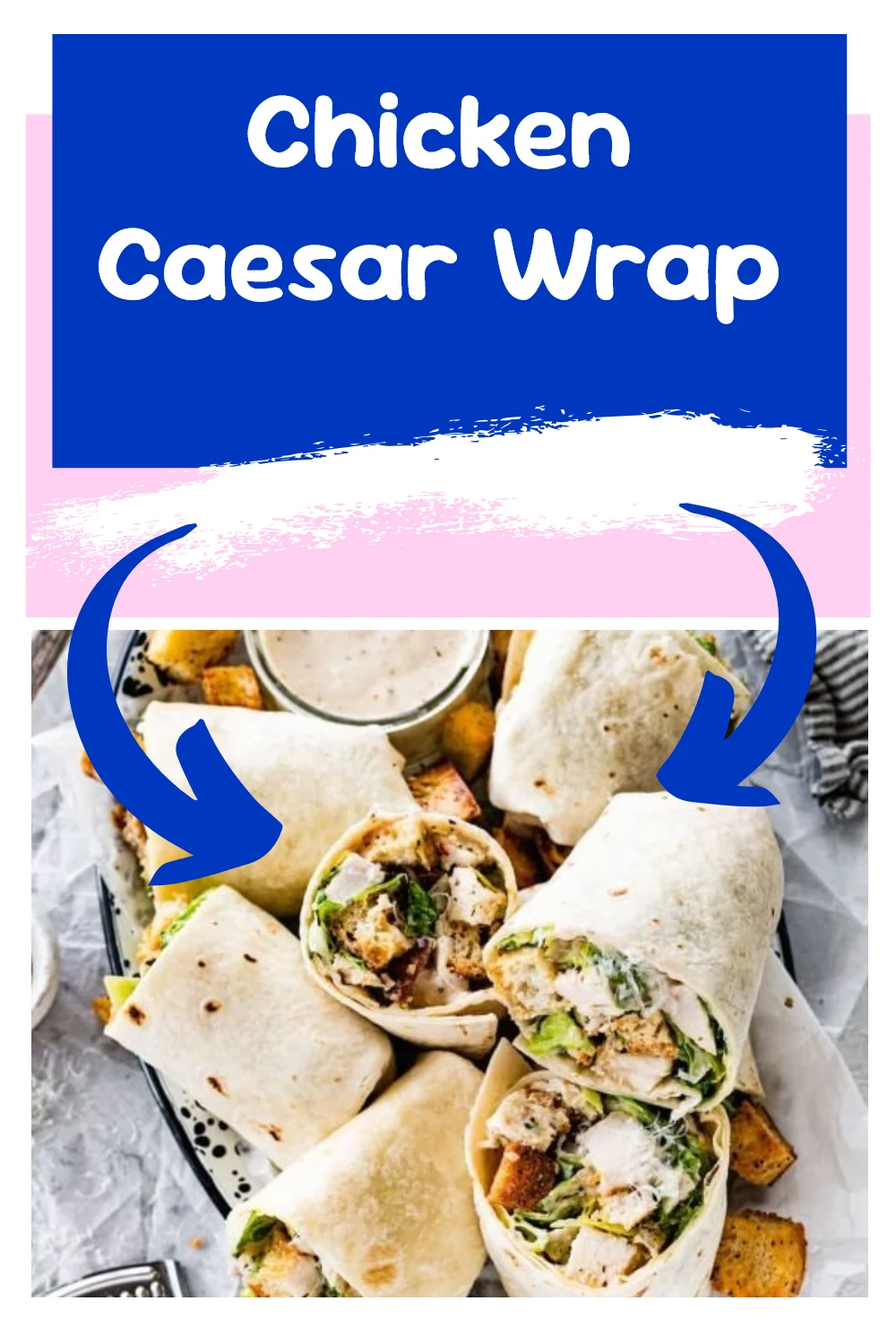 Chicken Caesar Wrap
