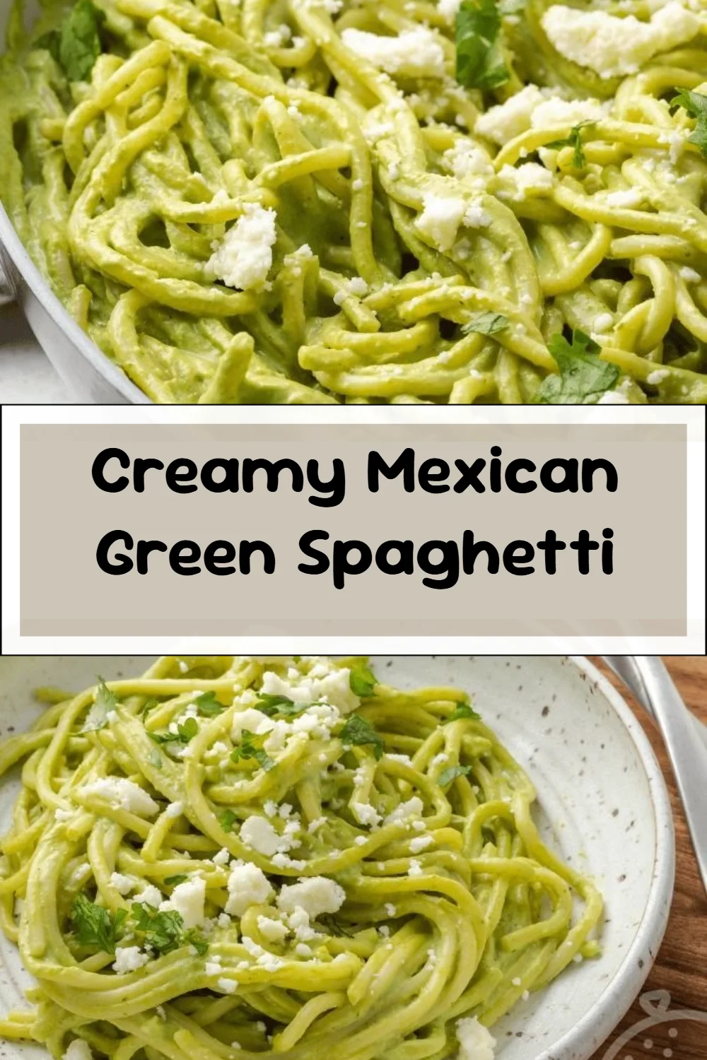 Creamy Mexican Green Spaghetti