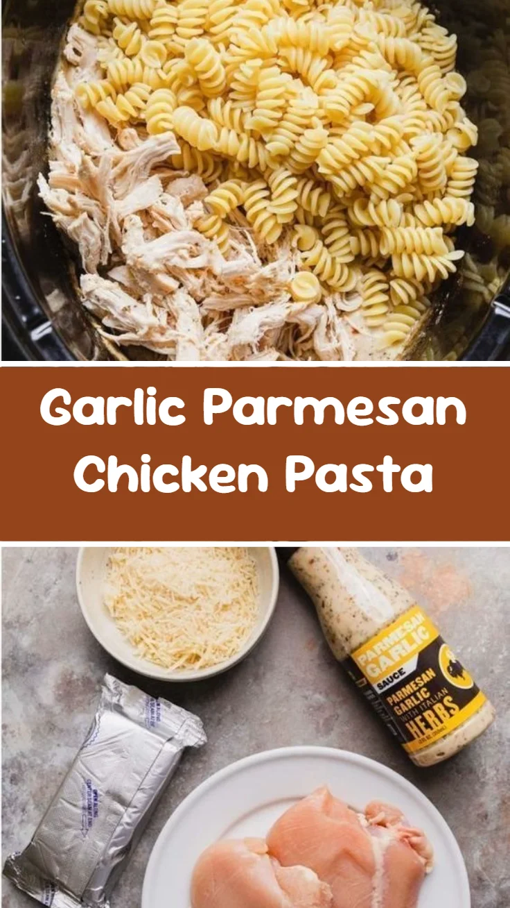 Garlic Parmesan Chicken Pasta