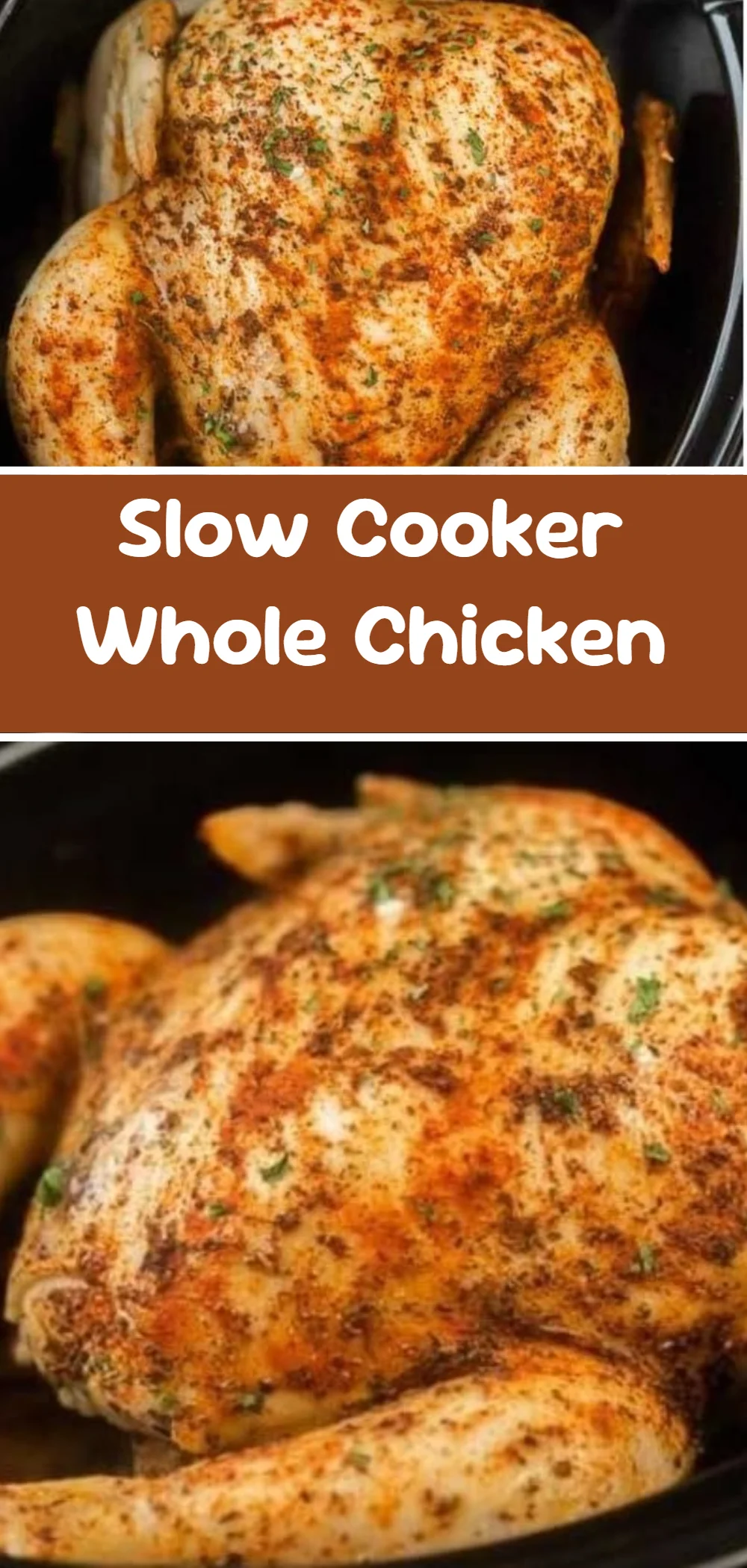 Slow Cooker Whole Chicken