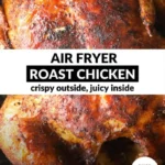 air fryer whole roast chicken crispy outside jui 2026 08 06 180847 683x1024 1