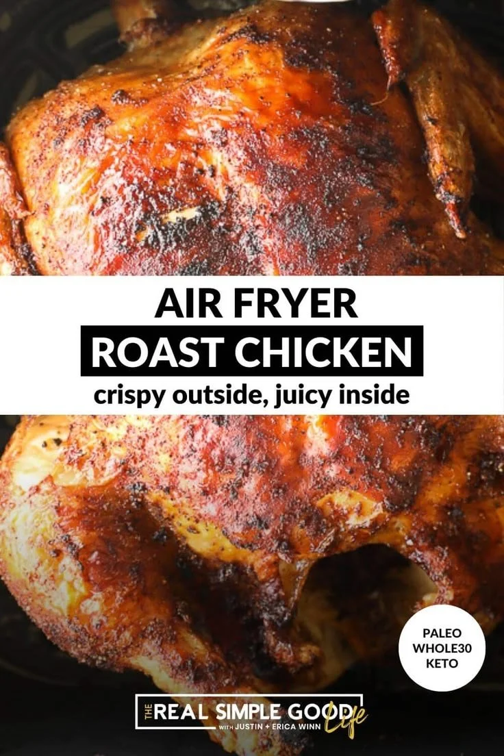 Air fryer whole roast chicken with crispy skin and juicy meat.