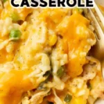 cheesy chicken and rice casserole 2026 08 06 181030 494x1024 1