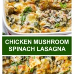 chicken spinach and mushroom lasagna little brok 2026 08 06 180906 509x1024 1