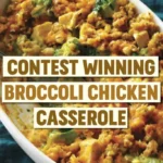 contest winning broccoli chicken casserole 2026 08 06 181038 683x1024 1