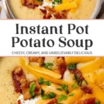 easy instant pot potato soup potato soup recipes 2026 08 07 180331 569x1024 1
