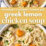 greek lemon chicken soup stovetop crockpot in 2026 08 07 180319 462x1024 1